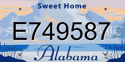 E749587 Alabama License Plate