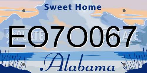 EO7O067 Alabama License Plate