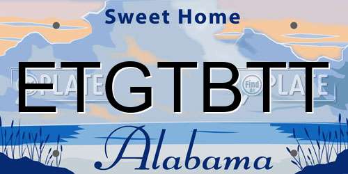 ETGTBTT Alabama License Plate