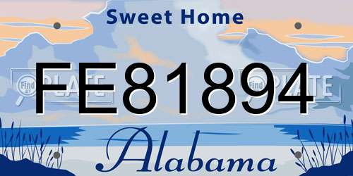 FE81894 Alabama License Plate