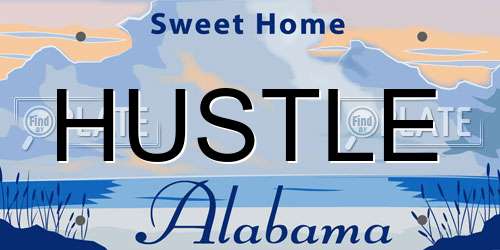 HUSTLE Alabama License Plate