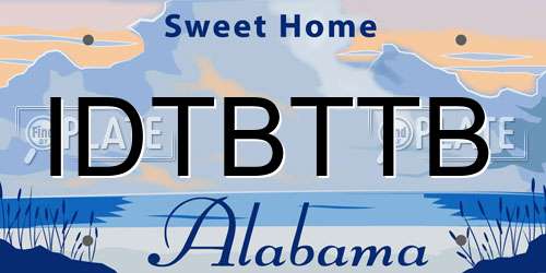 IDTBTTB Alabama License Plate