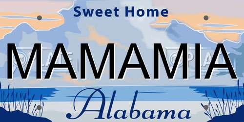 MAMAMIA Alabama License Plate