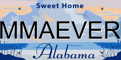 MMAEVER Alabama License Plate