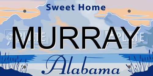 MURRAY Alabama License Plate