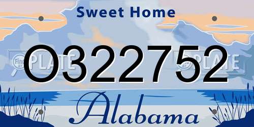 O322752 Alabama License Plate