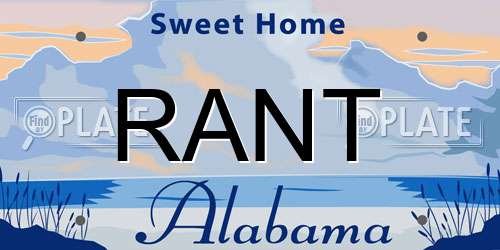 RANT Alabama License Plate