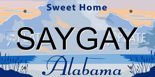 SAYGAY Alabama License Plate
