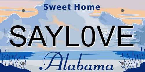SAYL0VE Alabama License Plate