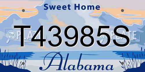 T43985S Alabama License Plate