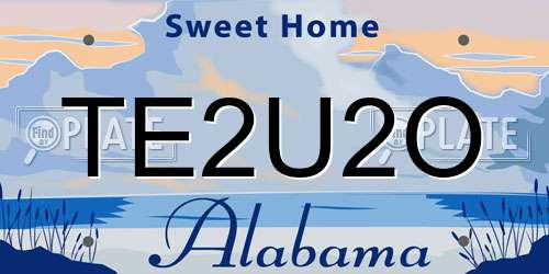 TE2U2O Alabama License Plate