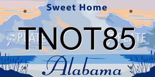 TNOT85 Alabama License Plate