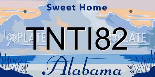 TNTI82 Alabama License Plate