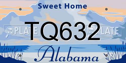 TQ632 Alabama License Plate