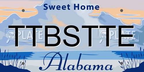 TTBSTTE Alabama License Plate