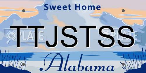 TTJSTSS Alabama License Plate