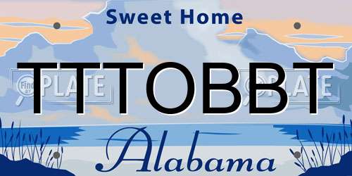 TTTOBBT Alabama License Plate