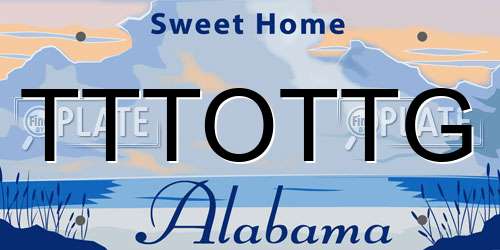 TTTOTTG Alabama License Plate