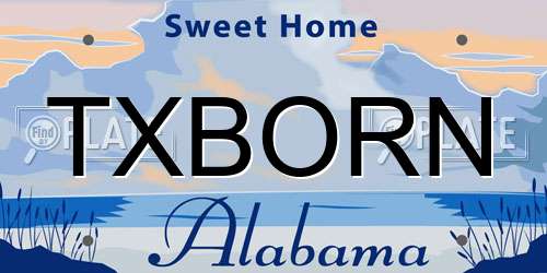 TXBORN Alabama License Plate