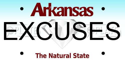 EXCUSES Arkansas License Plate