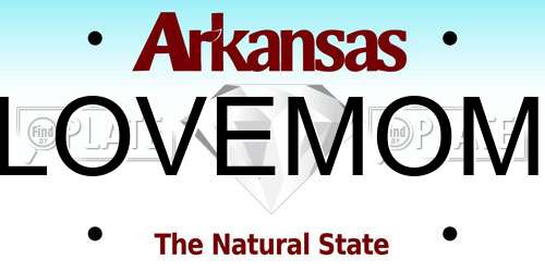 LOVEMOM Arkansas License Plate
