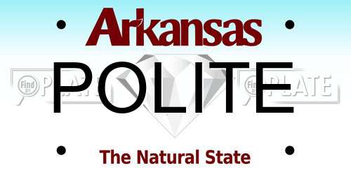 POLITE Arkansas License Plate