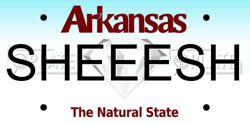 SHEEESH Arkansas License Plate