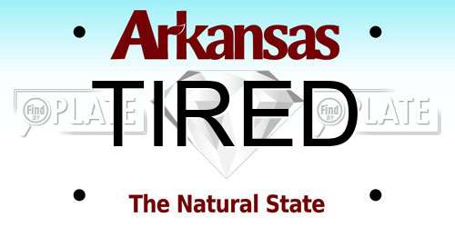 TIRED Arkansas License Plate
