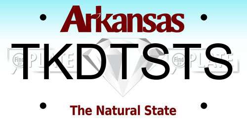TKDTSTS Arkansas License Plate