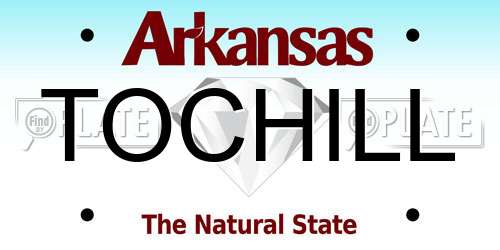 TOCHILL Arkansas License Plate