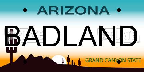 BADLAND Arizona License Plate