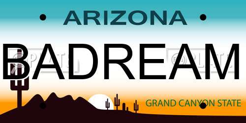 BADREAM Arizona License Plate