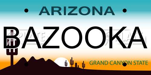 BAZOOKA Arizona License Plate