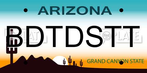 BDTDSTT Arizona License Plate