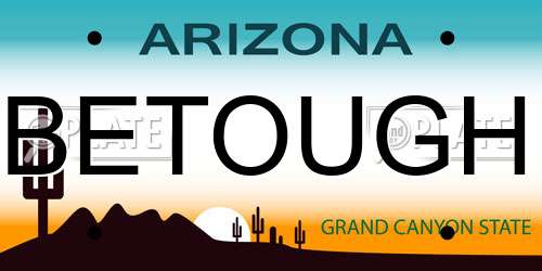 BETOUGH Arizona License Plate