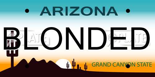 BLONDED Arizona License Plate