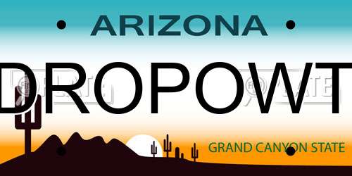 DROPOWT Arizona License Plate