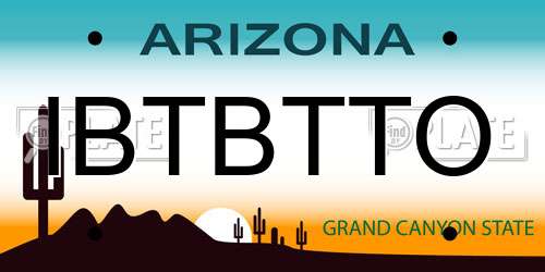 IBTBTTO Arizona License Plate