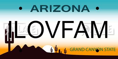 ILOVFAM Arizona License Plate