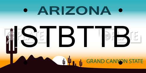 ISTBTTB Arizona License Plate