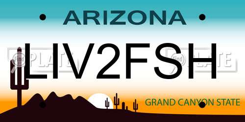 LIV2FSH Arizona License Plate