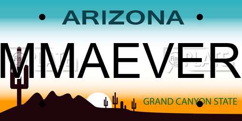 MMAEVER Arizona License Plate