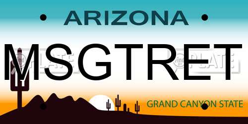 MSGTRET Arizona License Plate