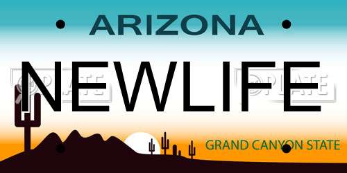 NEWLIFE Arizona License Plate