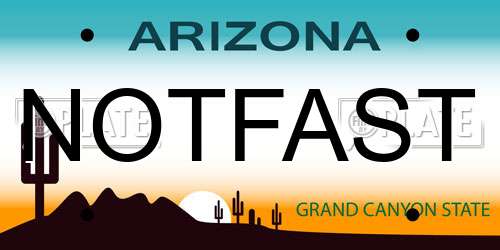 NOTFAST Arizona License Plate