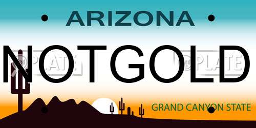 NOTGOLD Arizona License Plate