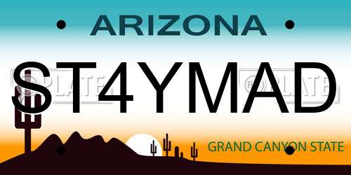 ST4YMAD Arizona License Plate