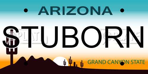 STUBORN Arizona License Plate