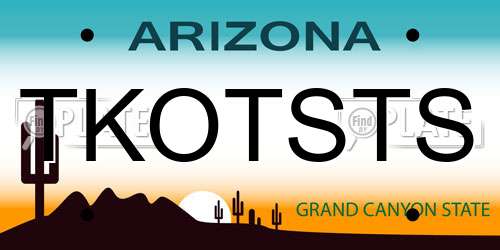 TKOTSTS Arizona License Plate
