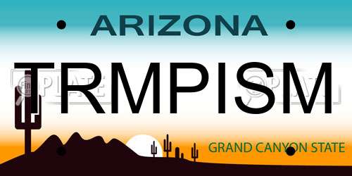 TRMPISM Arizona License Plate